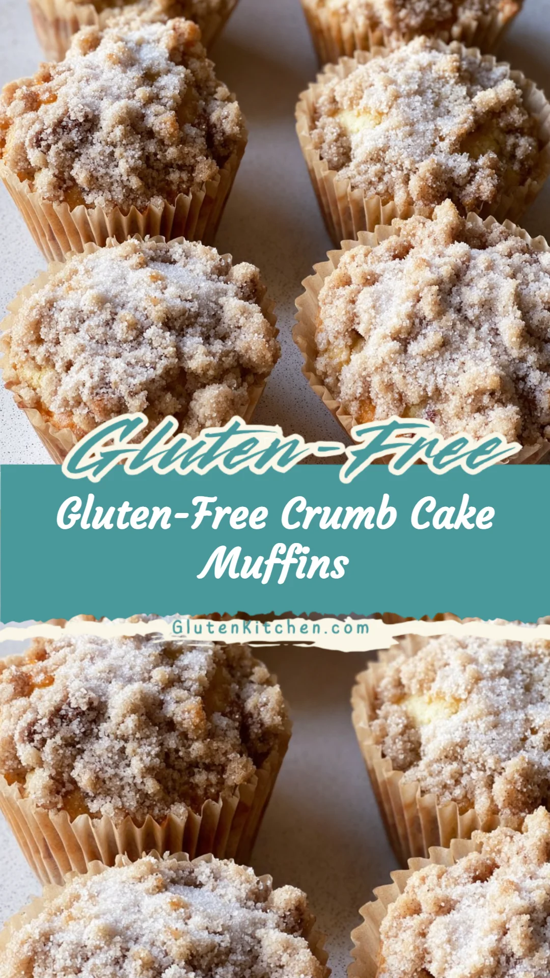 Gluten-Free Crumb Cake Muffins