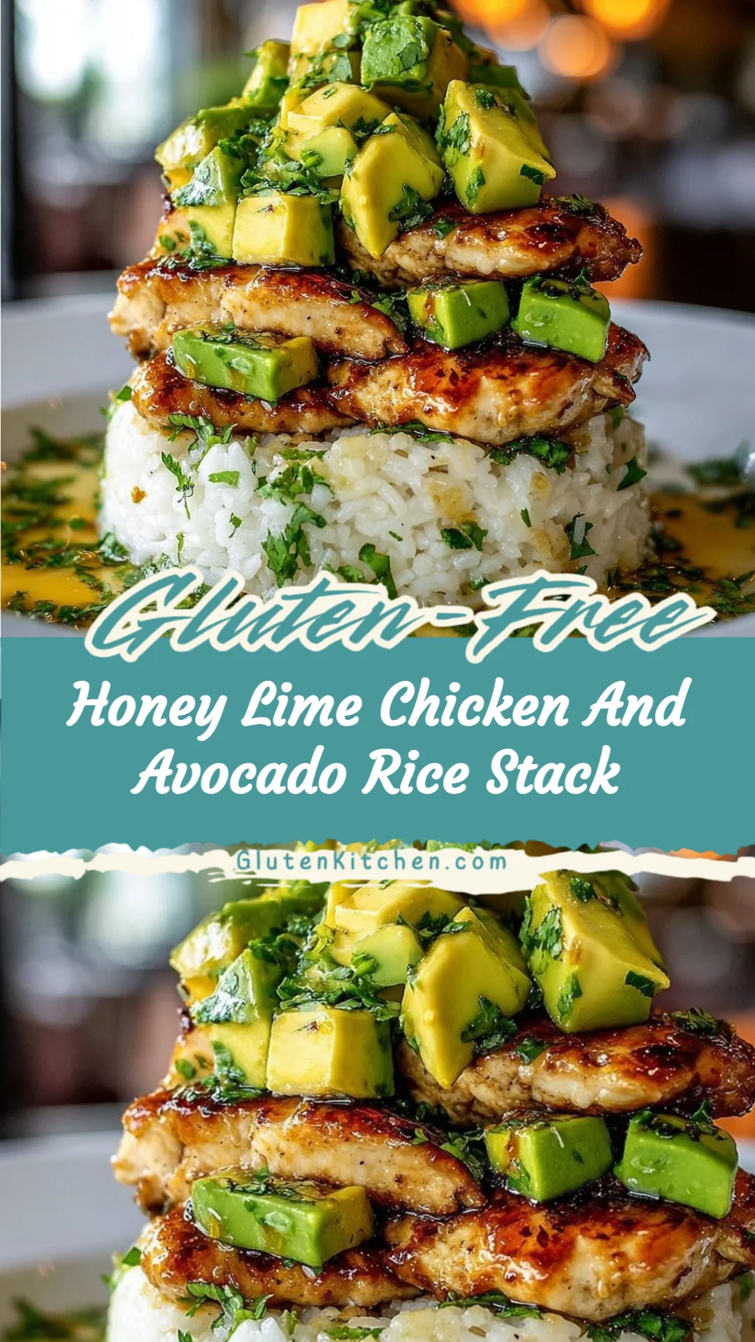 Honey Lime Chicken And Avocado Rice Stack